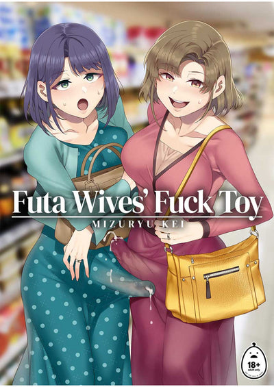 Das Spielzeug der Futa-Ehefrauen